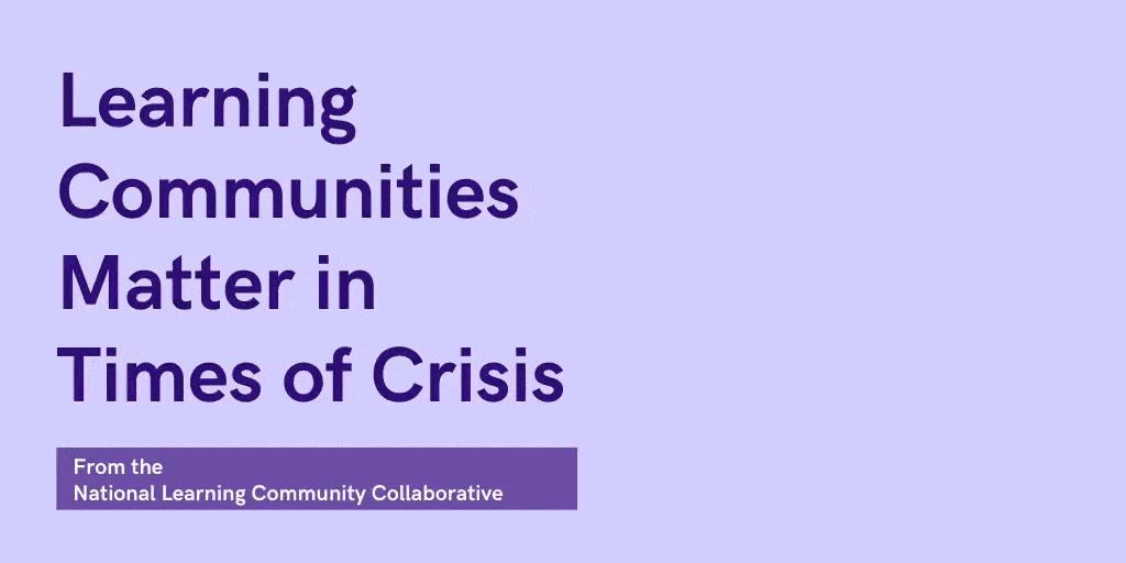 Learning Communities matter in times of crisis