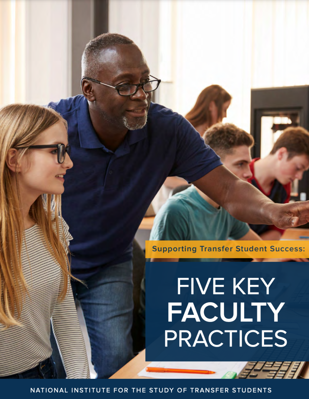 Cover of report titled "Supporting Transfer Student Success: Five Key Faculty Practices" 