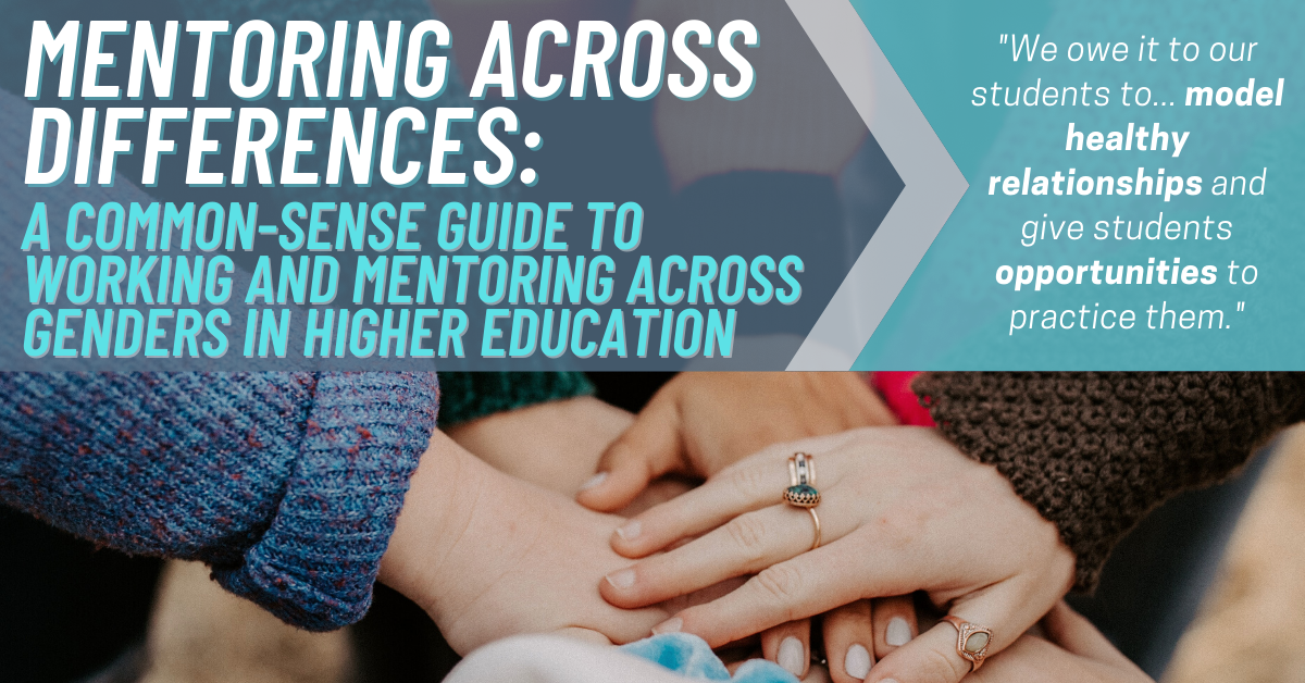 Mentoring Across Differences: A Common-Sense Guide to Working and ...