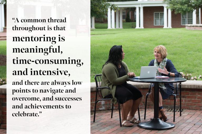 A white woman and medium-skinned student sit at a table talking. With quote from blog post: "A common thread throughout is that mentoring is meaningful, time-consuming, and intensive, and there are always low points to navigate and overcome, and successes and achievements to celebrate."