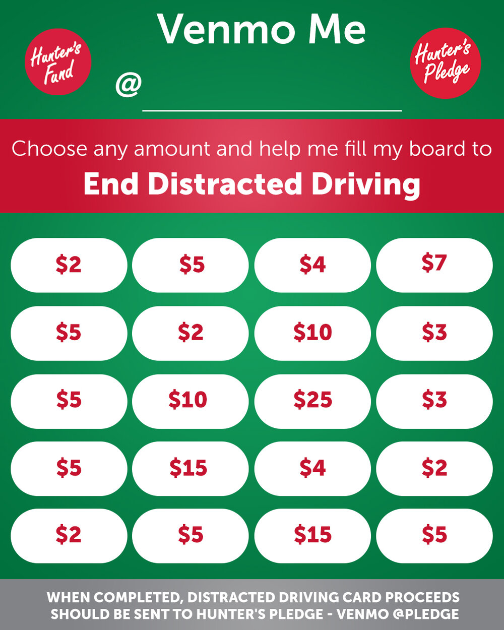 An example of a bingo-style graphic for social media. "Venmo Me. Choose any amount and help me fill my board to End Distracted Driving" Many bubbles contain dollar amounts from $2 to $25.