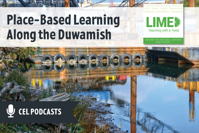 Duwamish river with industrial equipment and tires lining one bank. Overlayed text reads: "Place-Based Learning Along the Duwamish. CEL Podcasts."