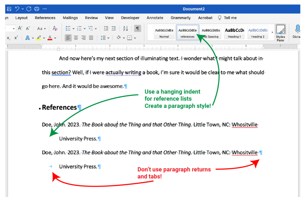 A screenshot of a document open in Microsoft Word. A call out says "Use a hanging indent for reference lists" with an arrow pointing to the hanging indent of a citation in the document. Another call-out says "Don't use paragraph returns and tabs!" with arrows pointing to a paragraph mark and tab character.