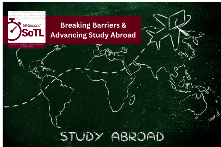 Continent borders are outlined in white against a black background. A roughly sketched plane with a graduation cap is in the top right corner with a contrail suggesting it's flown across the map. An overlay reads, "60-Second SoTL: Breaking Barriers & Advancing Study Abroad."