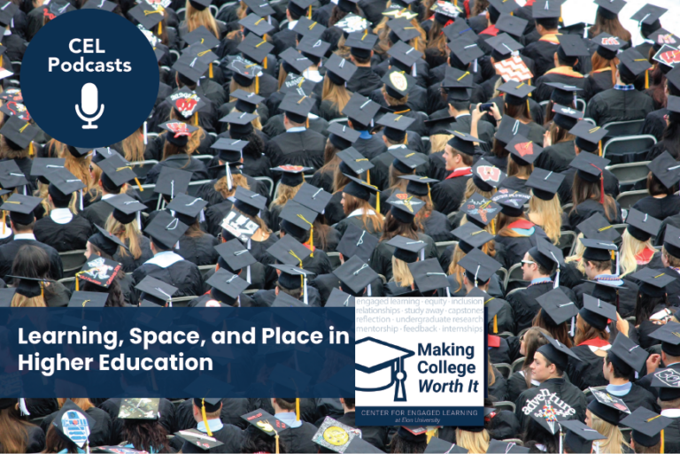 Learning, Space, and Place in Higher Education