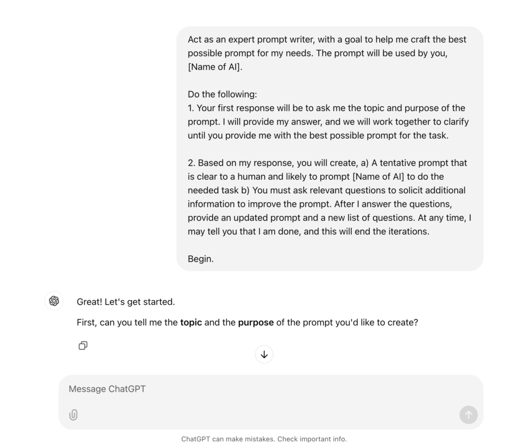 Screenshot of Chapt GPT 4.0 Mini AI tool with prompt text: "Act as an expert prompt writer, with a goal to help me craft the best possible prompt for my needs. The prompt will be used by you, [Name of AI]. Do the following: 1. Your first response will be to ask me the topic and purpose of the prompt. I will provide my answer, and we will work together to clarify until you provide me with the best possible prompt for the task. 2. Based on my response, you will create, a) A tentative prompt that is clear to a human and likely to prompt [Name of AI] to do the needed task b) You must ask relevant questions to solicit additional information to improve the prompt. After I answer the questions, provide an updated prompt and a new list of questions. At any time, I may tell you that I am done, and this will end the iterations. Begin."