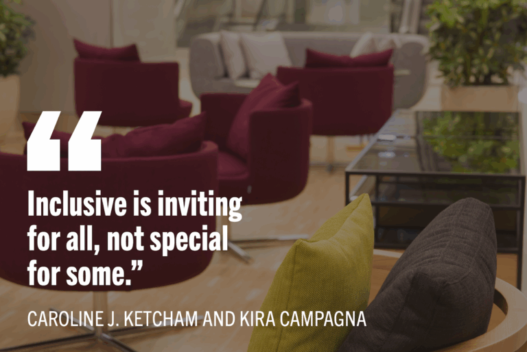Arrangement of burgundy, lime green, and natural wooden swivel chairs in a professional lounge area with white text: "Inclusive is inviting for all, not special to some" by Caroline Ketcham and Kira Campagna