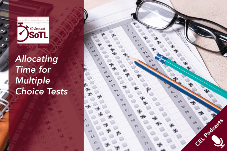 Two pencils and glasses rest on a scantron sheet for a multiple-choice test. Text overlays read, "CEL Podcasts. 60-Second SoTL. Allocating Time for Multiple Choice Tests."