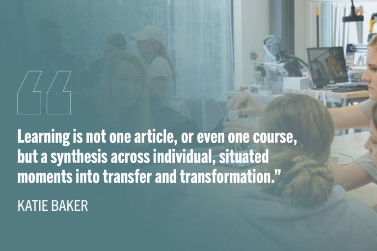 “Learning is not one article, or even one course, but a synthesis across individual, situated moments into transfer and transformation.”