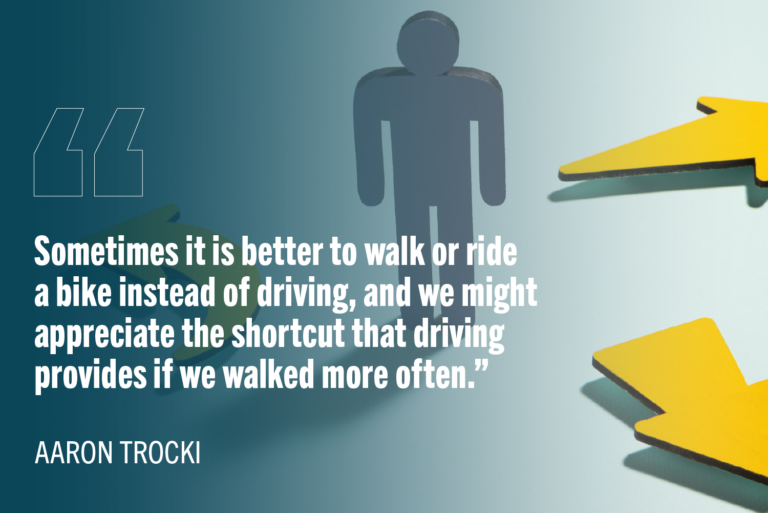 Graphic of a human figure standing between two yellow directional arrows pointing in opposite directions, symbolizing choice. Overlaid text features a quote comparing walking or biking to driving, emphasizing that slower, more direct experiences can enhance appreciation of technological shortcuts.